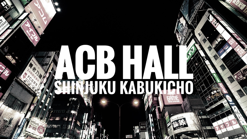 ピックアップイベント | ライブハウス新宿ACB HALL