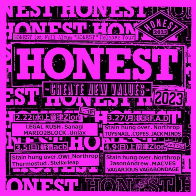 HONEST 1st Full Album ''HONEST'' Release Tour -Create New Values-