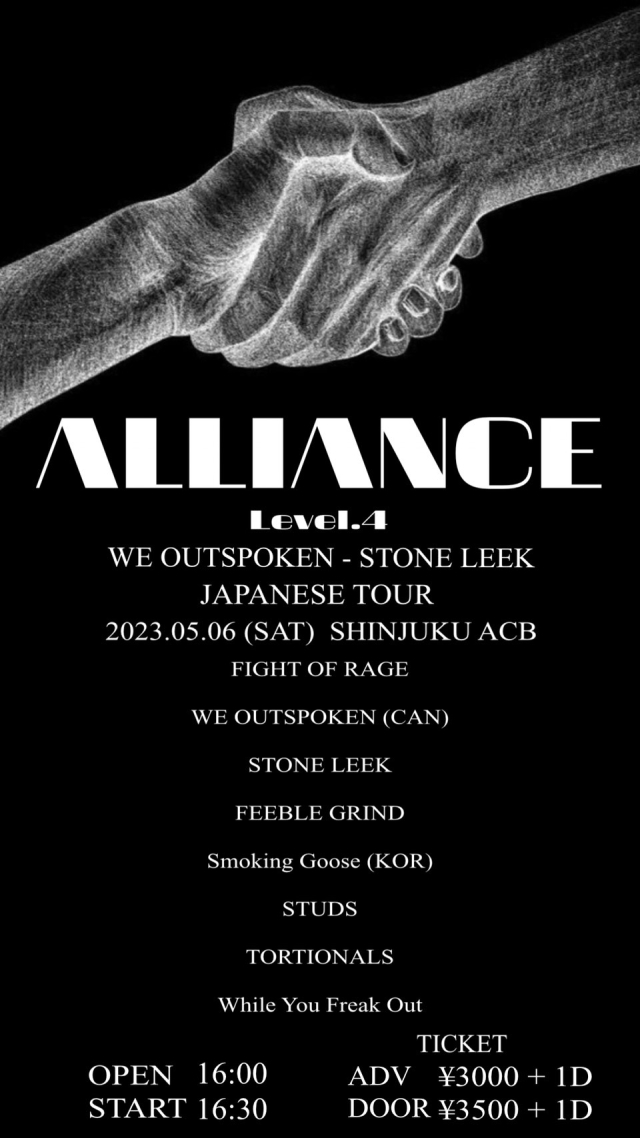 ALLIANCE Level.4~WE OUTSPOKEN-STONE LEEK JAPANESE TOUR