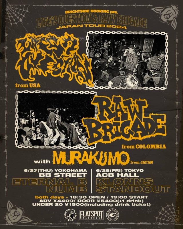 LIFE' QUESTION ＆RAW BRIGADE JAPAN TOUR 2024 with MURAKUMO