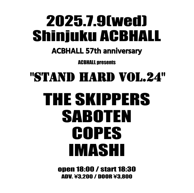 ACBHALL 57th anniversary「STAND HARD vol.24」