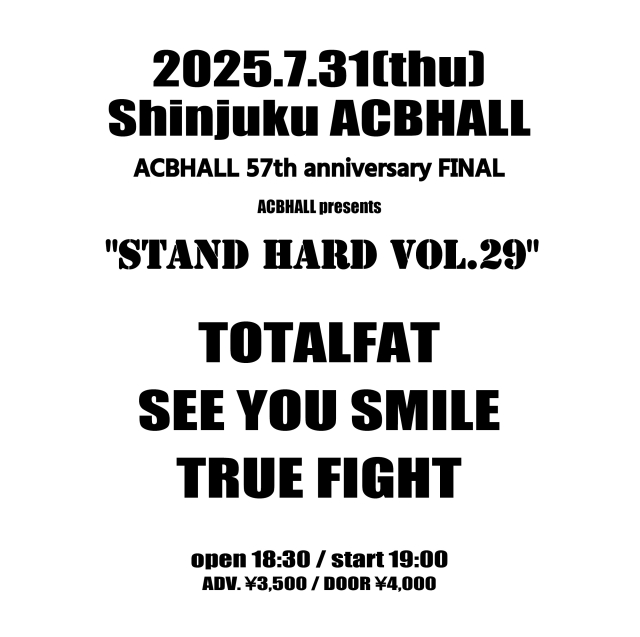 ACBHALL 57th anniversary  -FINAL- 「STAND HARD vol.29」