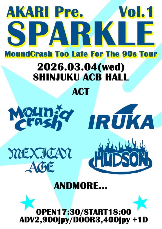 SPARKLE Vol.1～MoundCrash Too Late For The 90s Tour